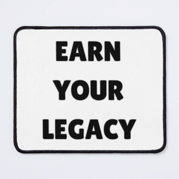 Item preview, Earn Your Legacy – Motivational Quote | Success Mindset Typography T-Shirt designed and sold by UrbanEchoHub.