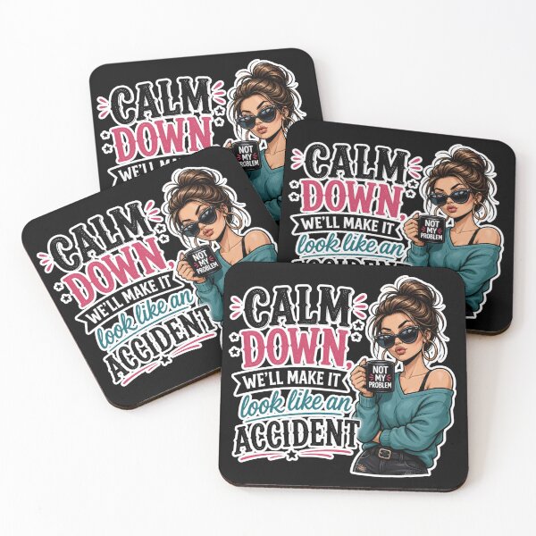 Item preview, Calm Down We'll Make It Look Like an Accident Funny Office Humor Coffee Lover Sarcastic Quote designed and sold by Ladys-Gents.