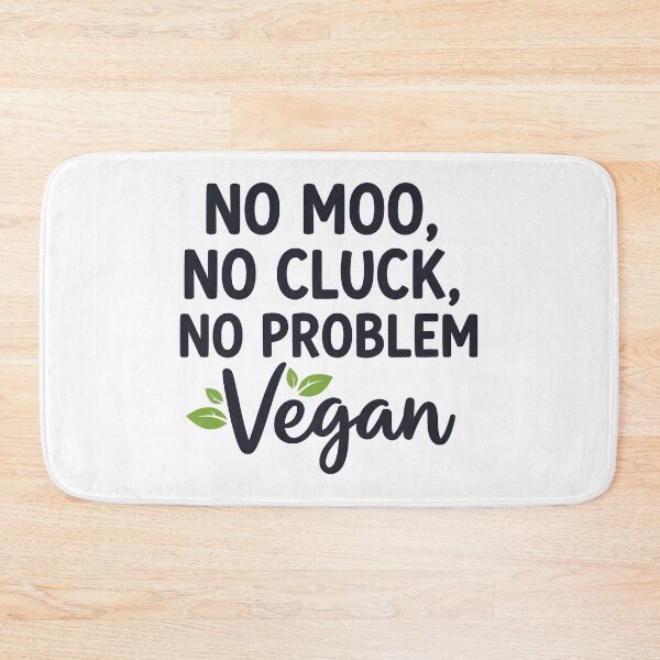Item preview, No Moo No Cluck No Problem Vegan Animal Rights Slogan designed and sold by Amir Faysal.
