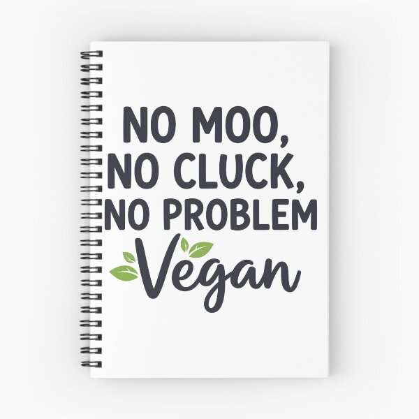 Item preview, No Moo No Cluck No Problem Vegan Animal Rights Slogan designed and sold by Amir Faysal.