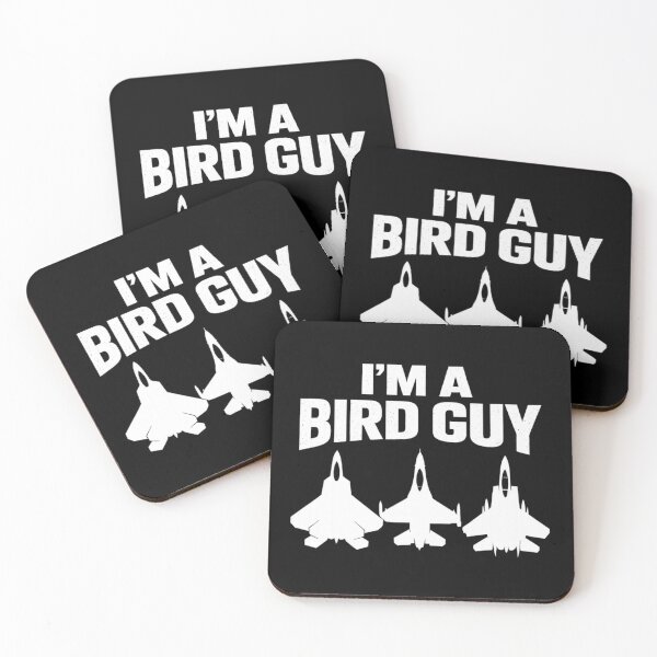 Item preview, I'm A Bird Guy - F16, F15, F22 designed and sold by ContTraders.
