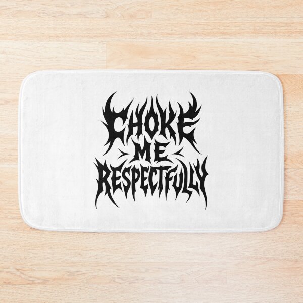 Item preview, Choke Me Respectfully Meme Funny Saying Quote designed and sold by gunaone-design.