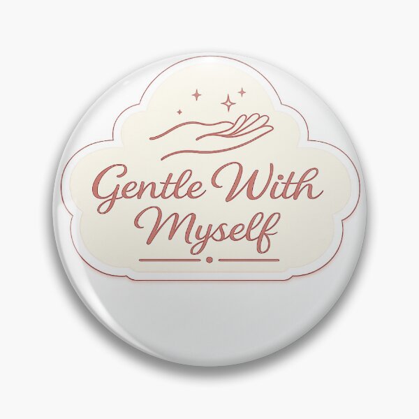 Item preview, Gentle With Myself designed and sold by InkPixell.