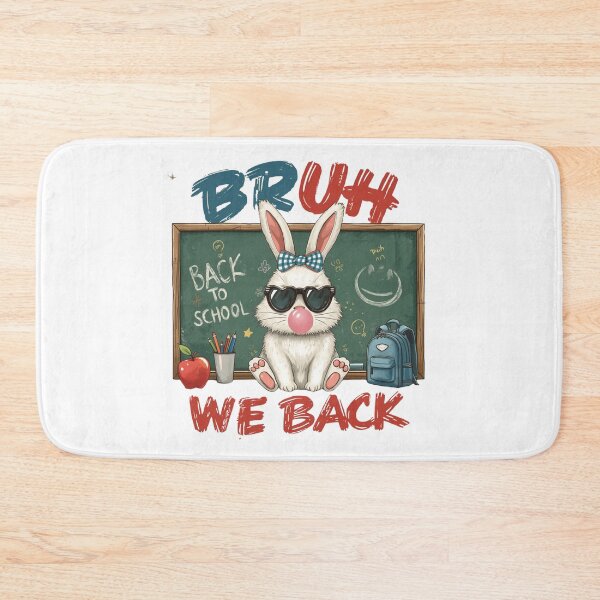 Item preview, Bruh We Back Bunny School Chalkboard Typography designed and sold by Oddifys.