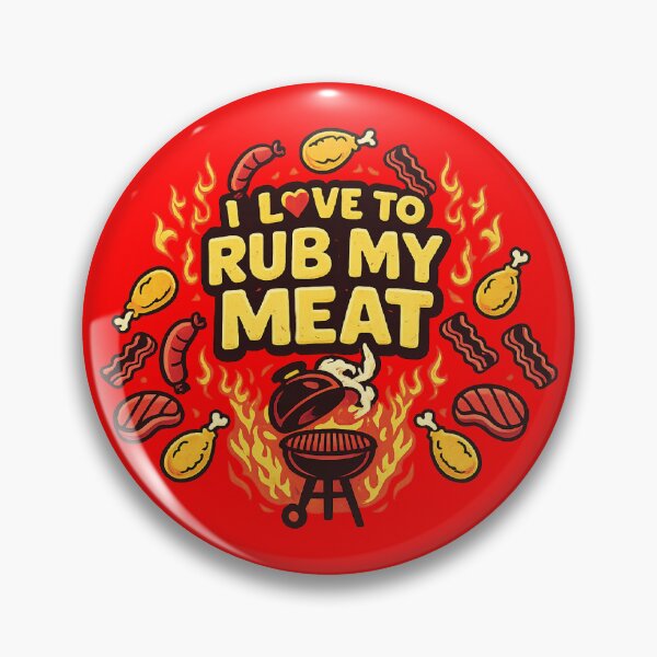 Item preview, i love to rub my meat,Funny Meat Rub designed and sold by CloudyPress.