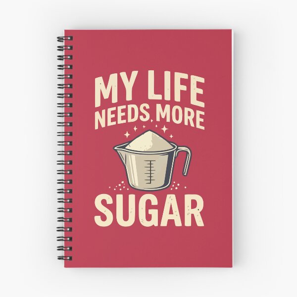 Item preview, My Life Needs More Sugar Funny Baking Sweet Tooth designed and sold by Amir Faysal.