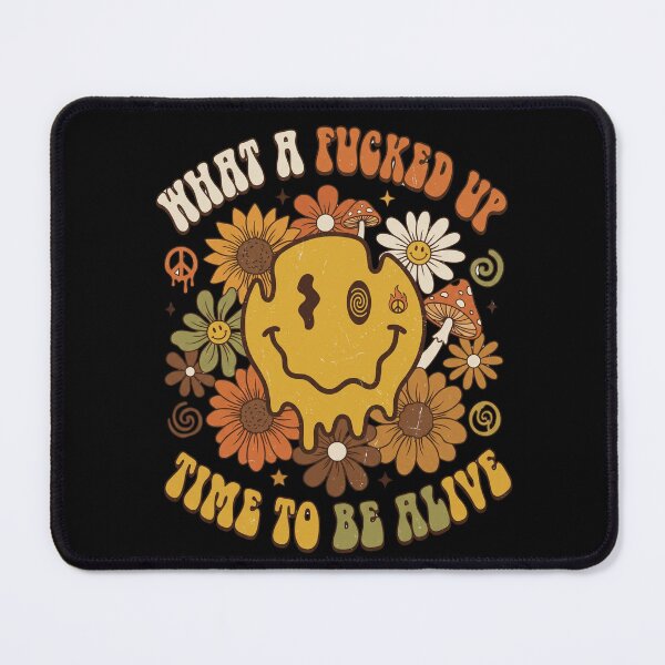 Item preview, What A Fucked Up Time To Be Alive - Groovy 70s Melting Face & Sarcastic Dark Humor designed and sold by kndcreative.