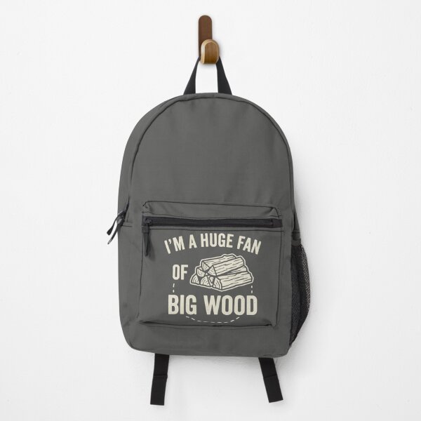 Item preview, I'm A Huge Fan Of Big Wood Lumberjack Firewood Humor designed and sold by Amir Faysal.