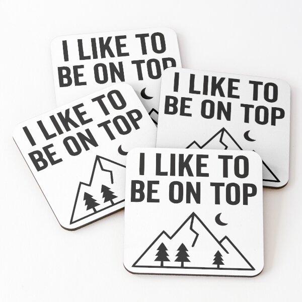 Item preview, I Like To Be On Top Mountain Hiking Outdoors Pun designed and sold by Amir Faysal.