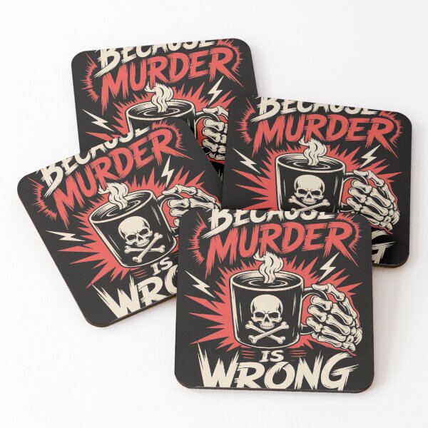 Item preview, Because Murder Is Wrong Coffee Humor designed and sold by DashiellCrowe.