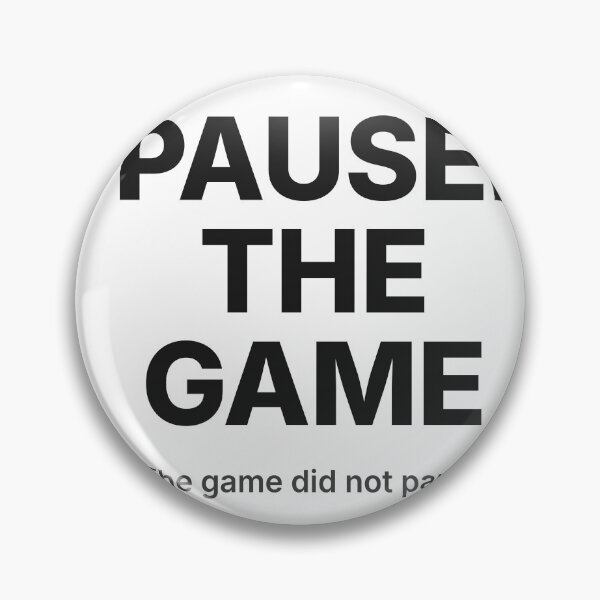 Item preview, I Paused The Game Gamer Online Multiplayer Tee designed and sold by Studio Deadpan.