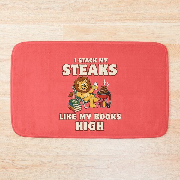 Item preview, I stack my steaks like my books high designed and sold by BigfeetLittlepaws.