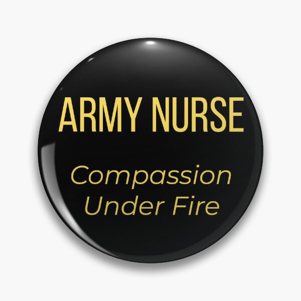 Item preview, Army Nurse Compassion Under Fire   designed and sold by Tws-Tees.