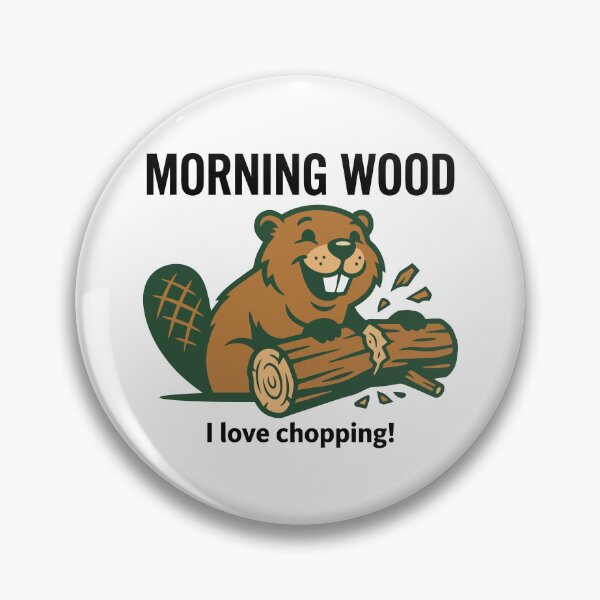 Item preview, Morning Wood Beaver Lumberjack Firewood Humor designed and sold by Amir Faysal.