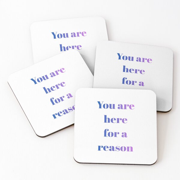 Item preview, You are here for a reason  designed and sold by MiriamStichel.