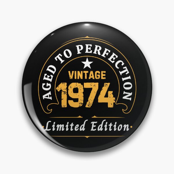 Item preview, 1974 Limited Edition, Aged To Perfection designed and sold by NumbersFort.