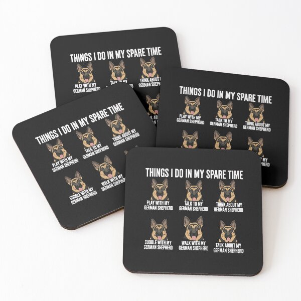 Item preview, Things I Do In My Spare Time Play With My German Shepherd Talk To My German Shepherd Think About My German Shepherd Cuddle With My German Shepherd  designed and sold by PopStars1993.