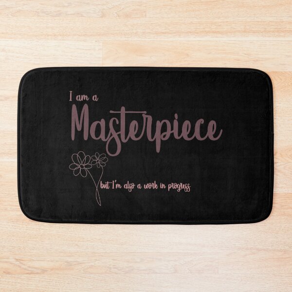 Item preview, I am a Masterpiece - Cursive Floral Version designed and sold by TheThankfulTyne.