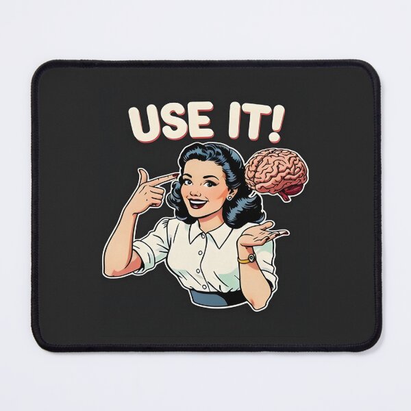 Item preview, You have a brain use it designed and sold by bigmakdaddy.
