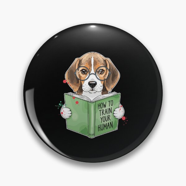 Item preview, How To Train Your Human Funny Dog Beagle Pet Owner designed and sold by PopStars1993.