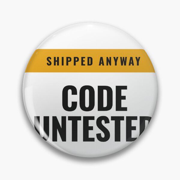 Item preview, Code Untested Shipped Anyway Developer Programmer Tee designed and sold by Studio Deadpan.