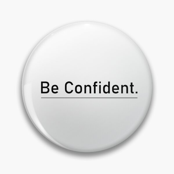 Item preview, be confident simple art for printing designed and sold by v1bouemera.