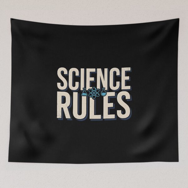 Item preview, Science Quote Lover – Science Rules designed and sold by No Excuses Supply.