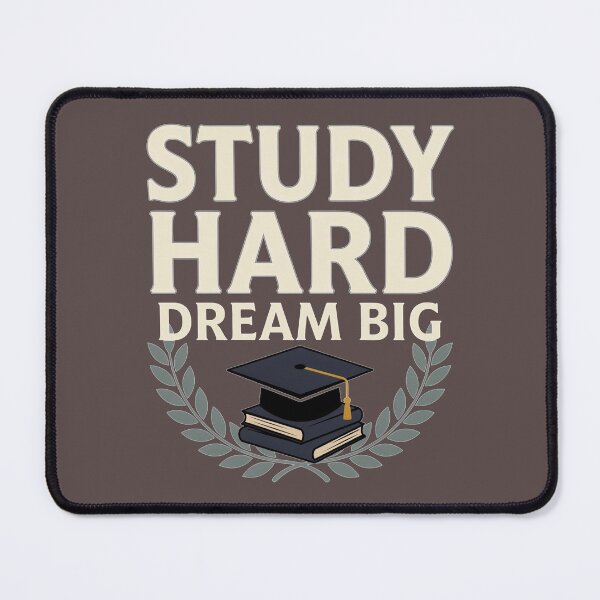 Item preview, Student Motivation Quote – Study Hard Dream Big designed and sold by No Excuses Supply.