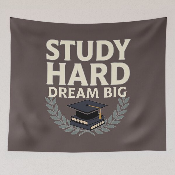 Item preview, Student Motivation Quote – Study Hard Dream Big designed and sold by No Excuses Supply.