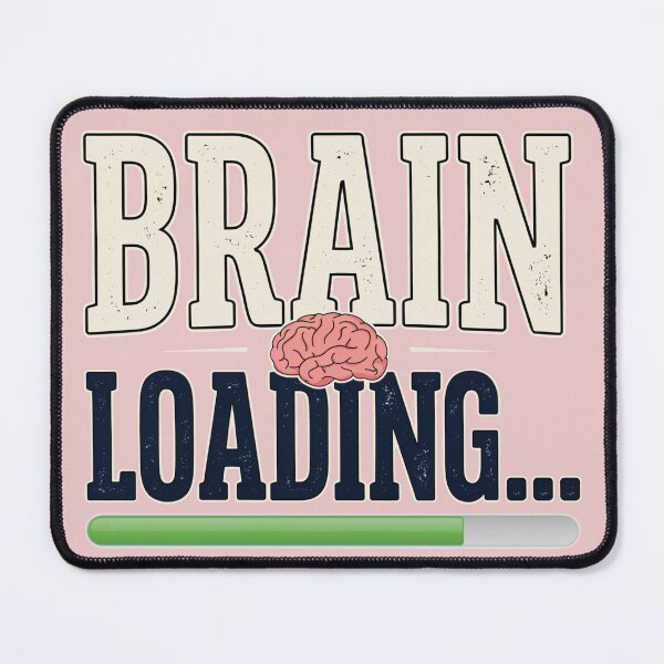 Item preview, Funny Student Quote – Brain Loading designed and sold by No Excuses Supply.