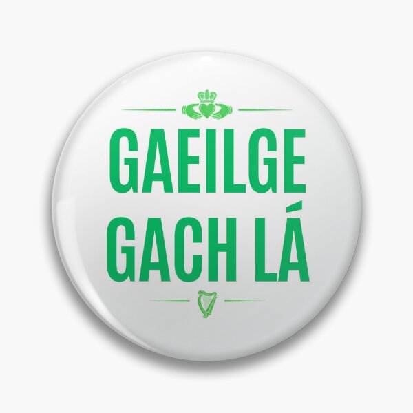Item preview, Gaeilge Gach Lá – Irish Every Day designed and sold by Urban-Celt.