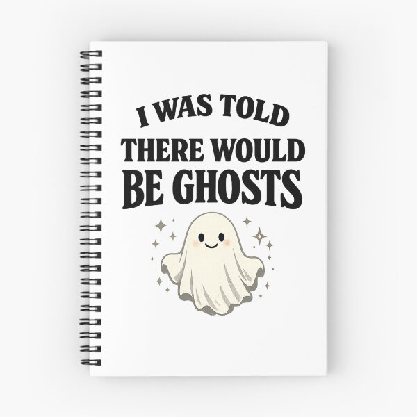 Item preview, I Was Told There Would Be Ghosts Spooky  Funny Ghost Quote Halloween Decor, Haunted Humor  designed and sold by Teeture.
