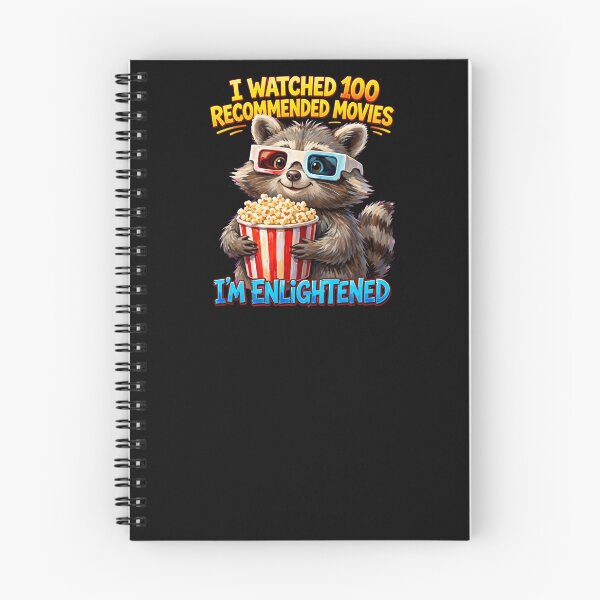 Item preview,  Watched 100 Recommended Movies I'm Enlightened Funny Raccoon Movie Parody designed and sold by Yellowriversss.