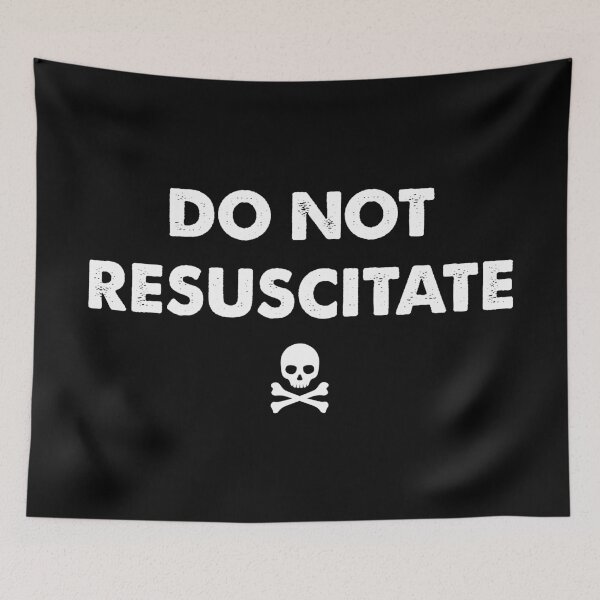 Item preview, DO NOT RESUSCITATE designed and sold by TLW716.