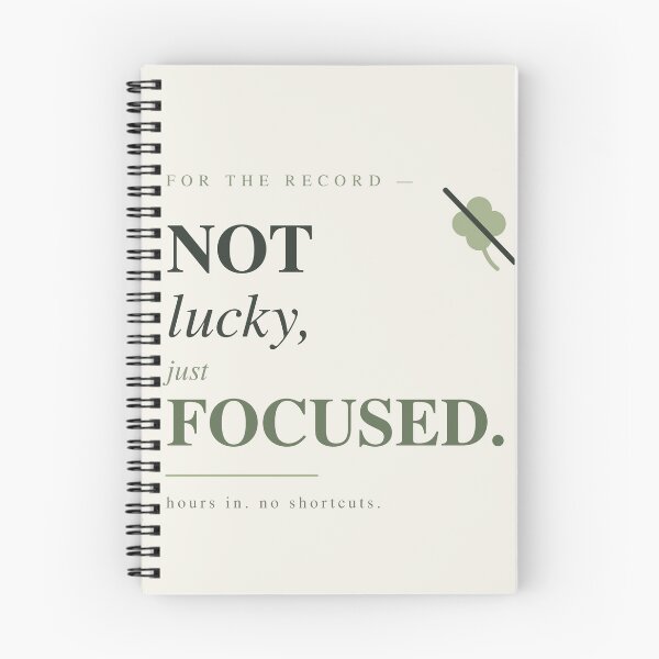 Item preview, Not Lucky Just Focused — Minimalist Motivation Typography designed and sold by corevork.