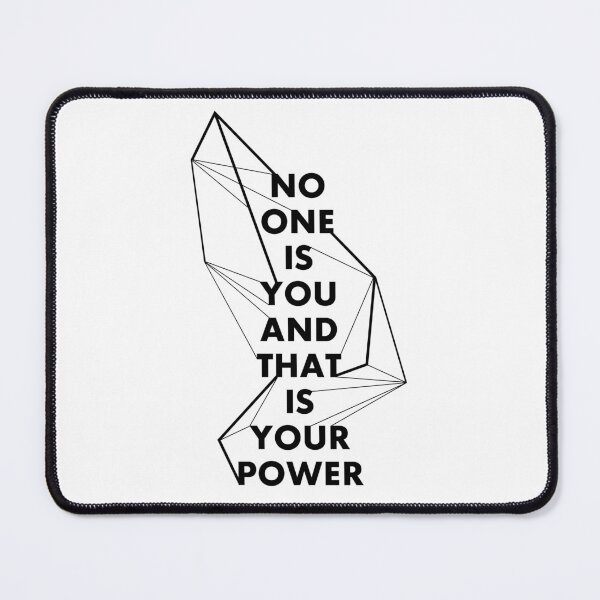 Item preview, No one is you and that is your power designed and sold by 7115.