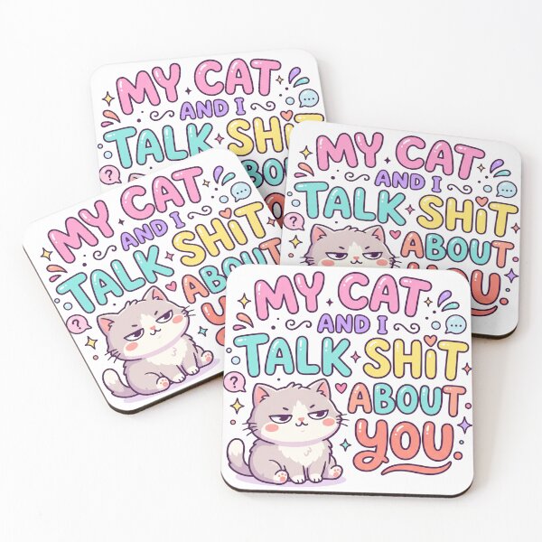 Item preview, My Cat and I Talk Shit About You Funny Cat Quote designed and sold by pictranoosa.