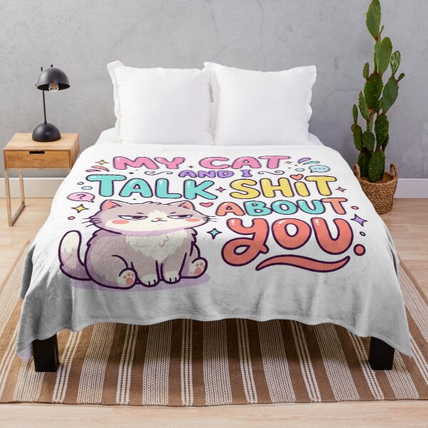 Item preview, My Cat and I Talk Shit About You Funny Cat Quote designed and sold by pictranoosa.
