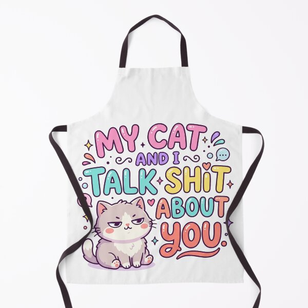 Item preview, My Cat and I Talk Shit About You Funny Cat Quote designed and sold by pictranoosa.