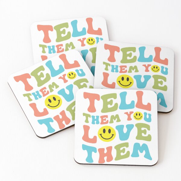 Item preview, Tell Them You Love Them designed and sold by Vizz216.