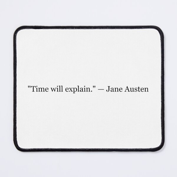 Item preview, Jane Austen "Time Will Explain" Quote | Classic Literature Typography | Minimalist Book Lover Gift designed and sold by The Prose Atelier.