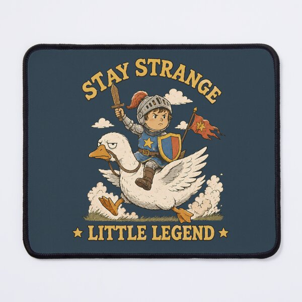 Item preview, Stay Strange Little Legend Goose Knight Adventure designed and sold by VIVID COLORS CLUB.