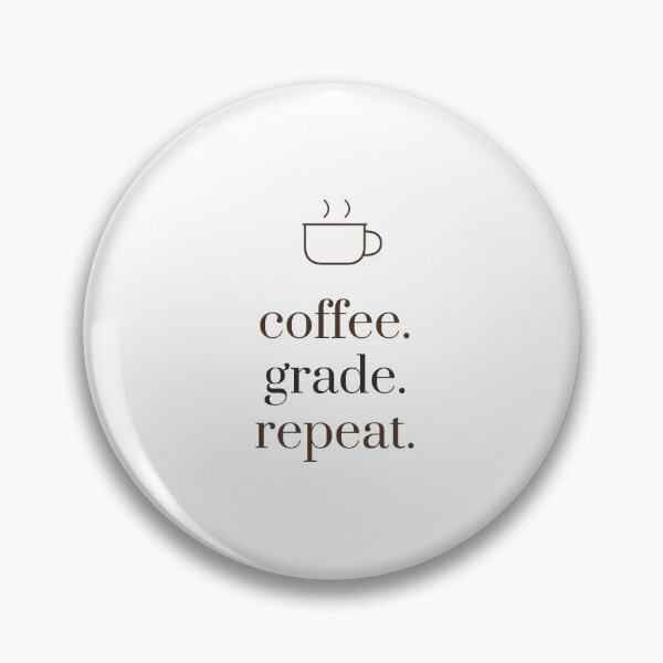 Item preview, Coffee Grade Repeat - Funny Minimalist Teacher Tee designed and sold by RankShift.