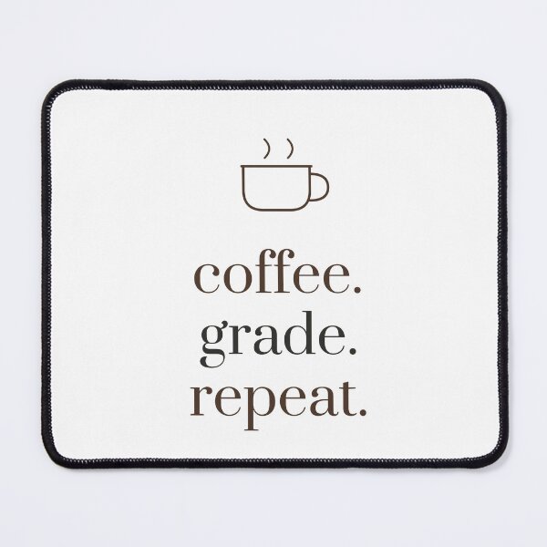 Item preview, Coffee Grade Repeat - Funny Minimalist Teacher Tee designed and sold by RankShift.