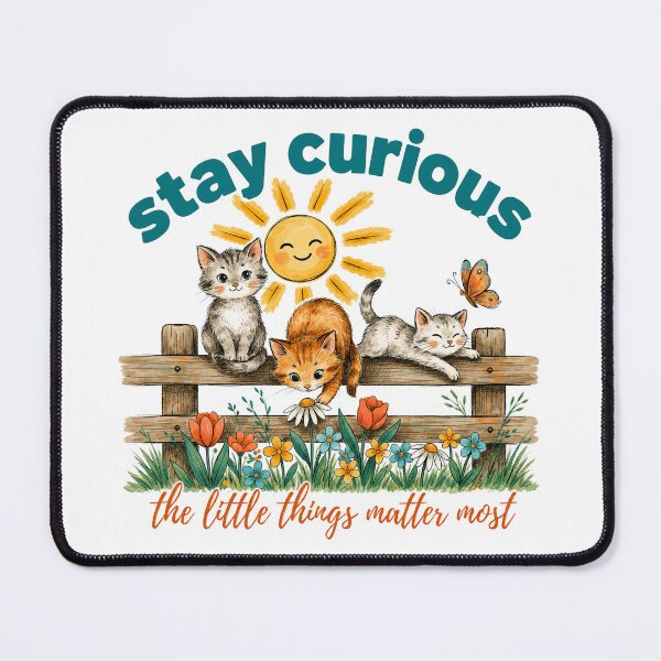 Item preview, Stay Curious Kittens designed and sold by J-CCreations.