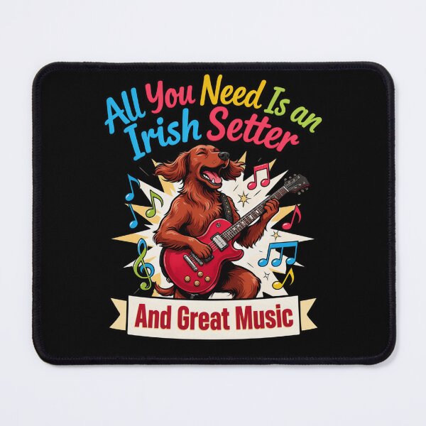 Item preview, Dog Pet Owner Irish Setter All You Need Is A Irish Setter And Great Music Art Design designed and sold by fantasticdesign.