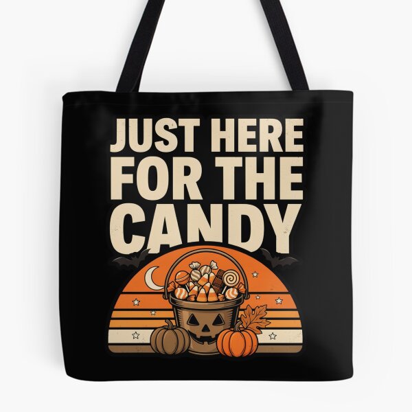 Item preview, Halloween Candy – Just Here for the Candy designed and sold by No Excuses Supply.