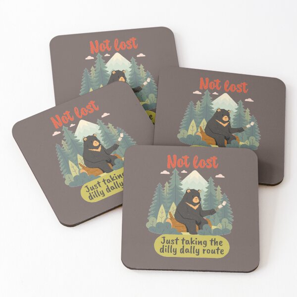 Item preview, Not Lost Just Taking the Dilly Dally Route Funny Outdoors designed and sold by glowvim.