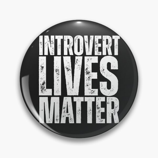 Item preview, Introvert Lives Matter designed and sold by legendaryskins.