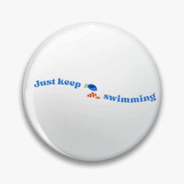 Item preview, Just keep swimming designed and sold by BingBangDesigns.